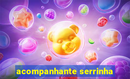 acompanhante serrinha